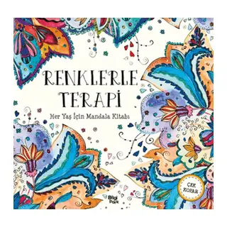 Renklerle Terapi - Her Yaş İçin Mandala