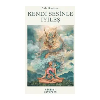 Kendi Sesinle İyileş