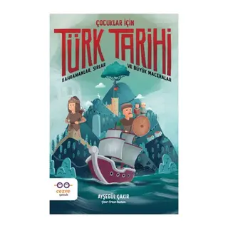 Çocuklar İçin Türk Tarihi