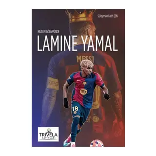 Kralın Gölgesinde Lamine Yamal