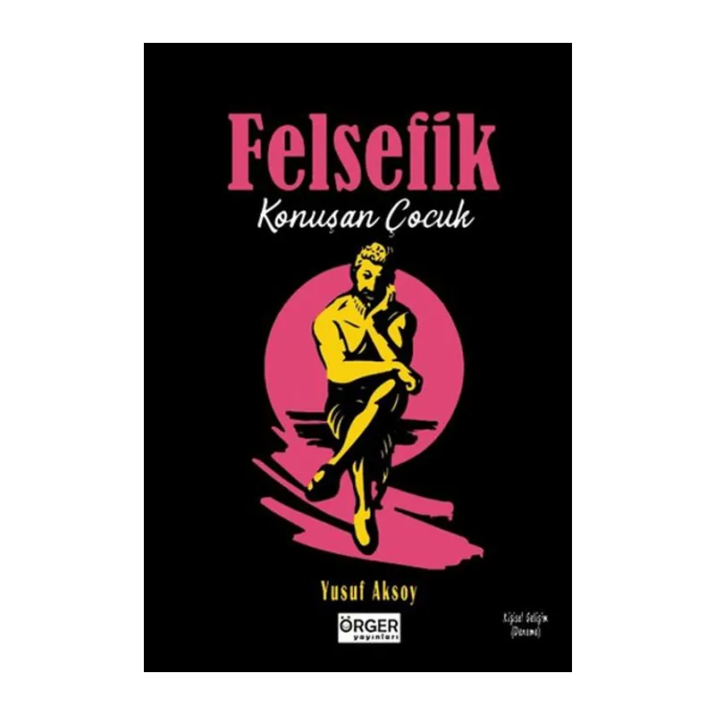 Felsefik Konuşan Çocuk