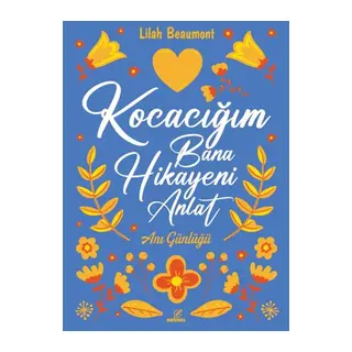 Kocacığım Bana Hikayeni Anlat
