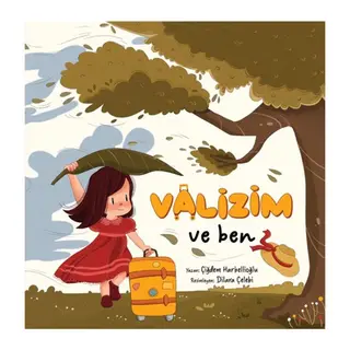 Valizim ve Ben