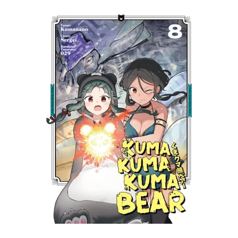 Kuma Kuma Kuma Bear Cilt 8