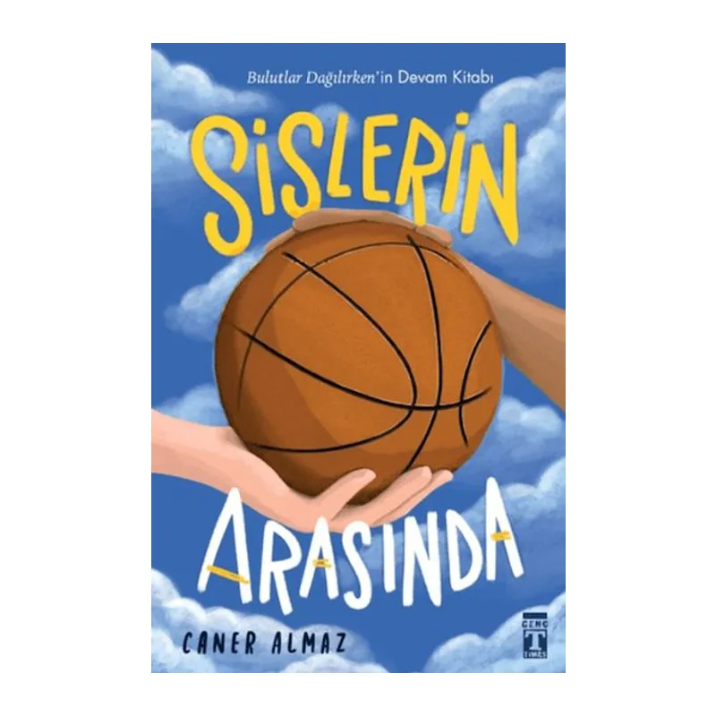 Sislerin Arasında