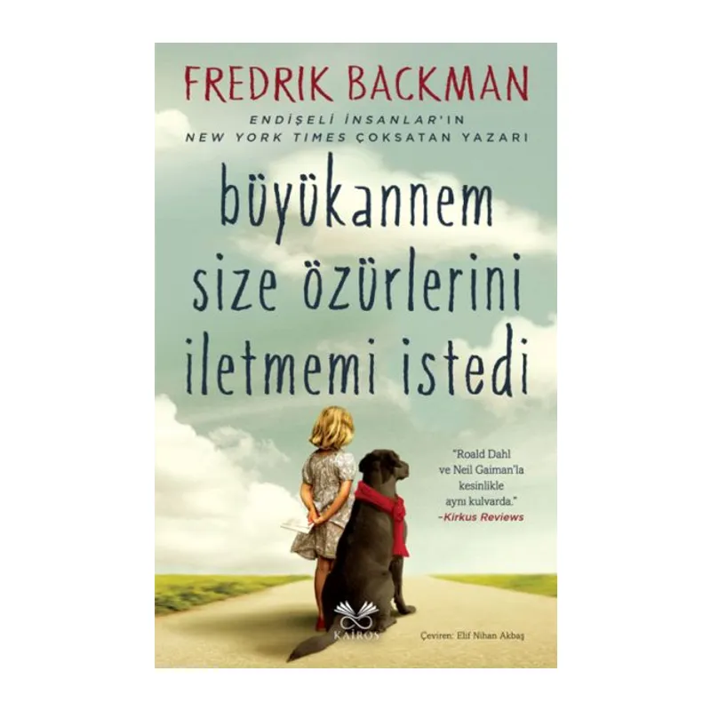 Büyükannem Size Özürlerini İletmemi İstedi