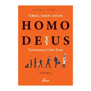 Homo Deyyus;Tanrılaşmaya Giden İnsan
