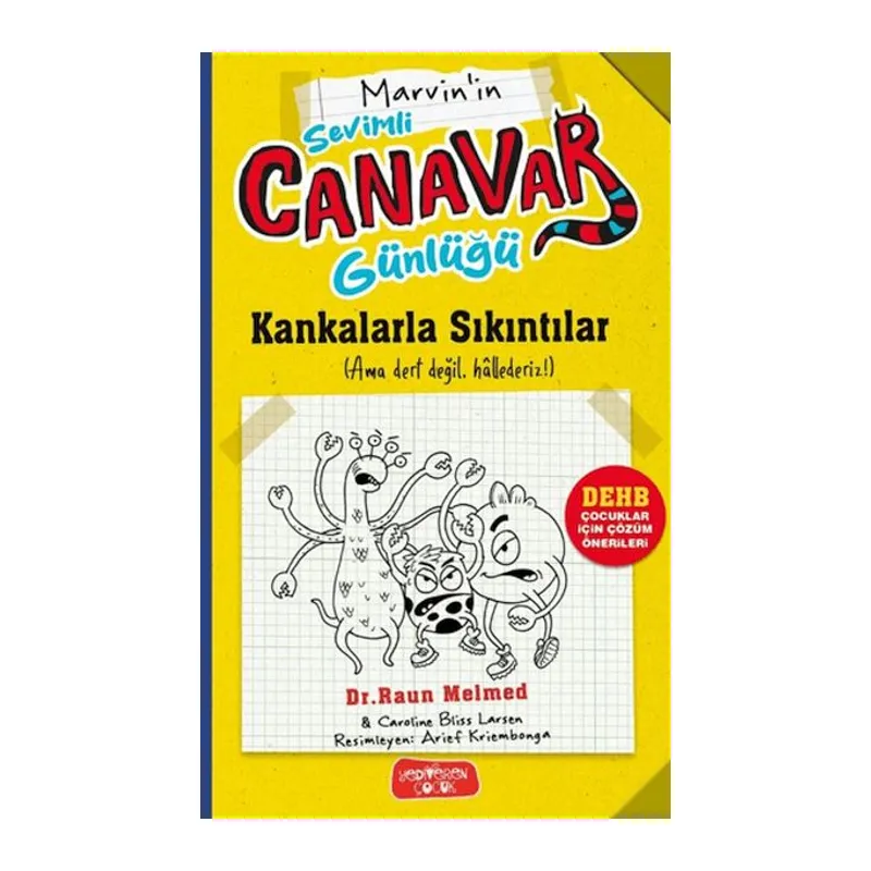 Sevimli Canavar Günlüğü - Kankalarla Sıkıntılar