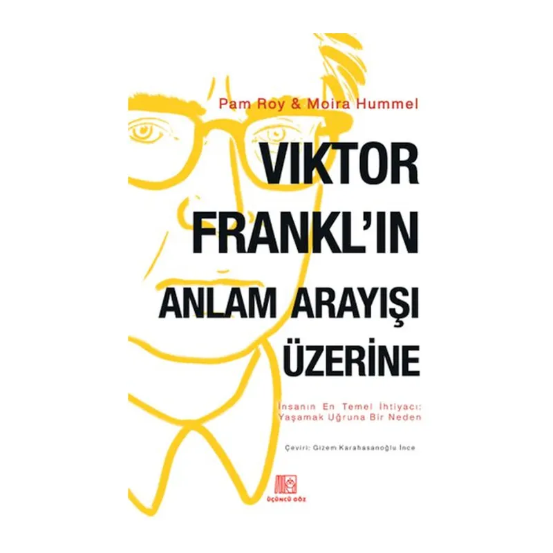 Viktor Frankl'ın Anlam Arayışı Üzerine