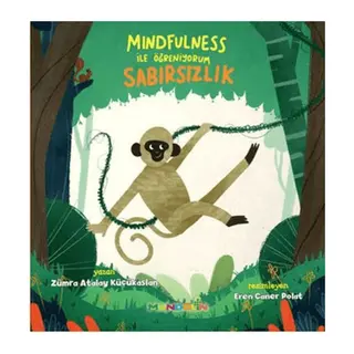Mindfulness ile Öğreniyorum Sabırsızlık