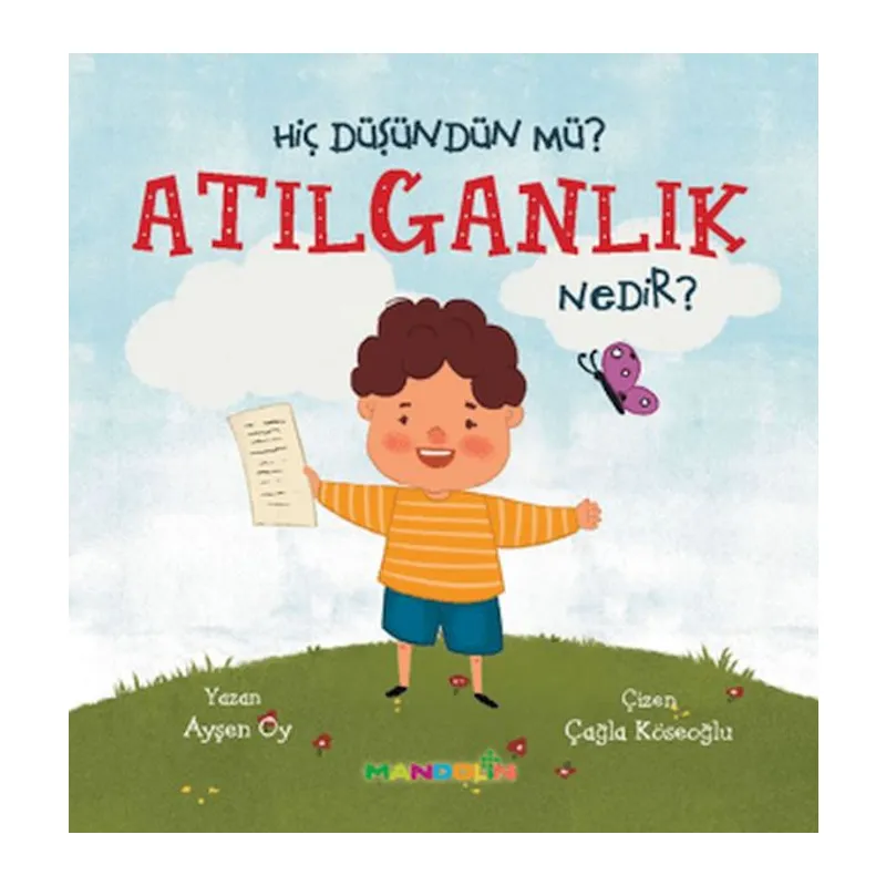 Hiç Düşündün Mü?Atılganlık Nedir?