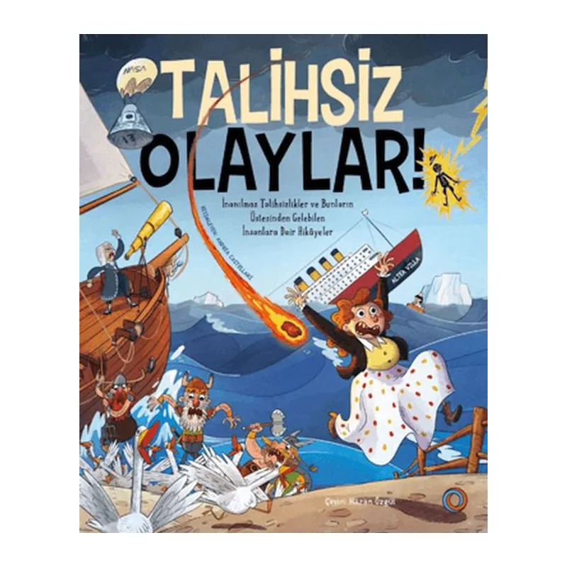 Talihsiz Olaylar!