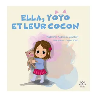 Ella, Yoyo Et Leur Cocon