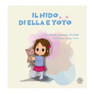 Il Nido Di Ella E Yoyo