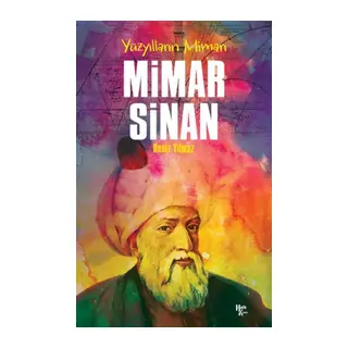 Mimar Sinan - Yüzyılların Mimarı
