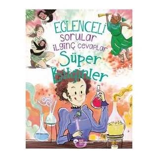 Eğlenceli Sorular İlginç Cevaplar – Süper Bilginler