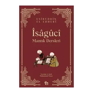 Mantık Dersleri - Îsâgûcî