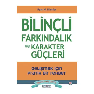 Bilinçli Farkındalık ve Karakter Güçleri