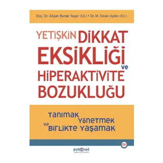 Yetişkin Dikkat Eksikliği ve Hiperaktivite Bozukluğu