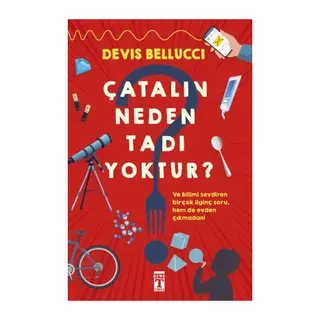 Çatalın Neden Tadı Yoktur?