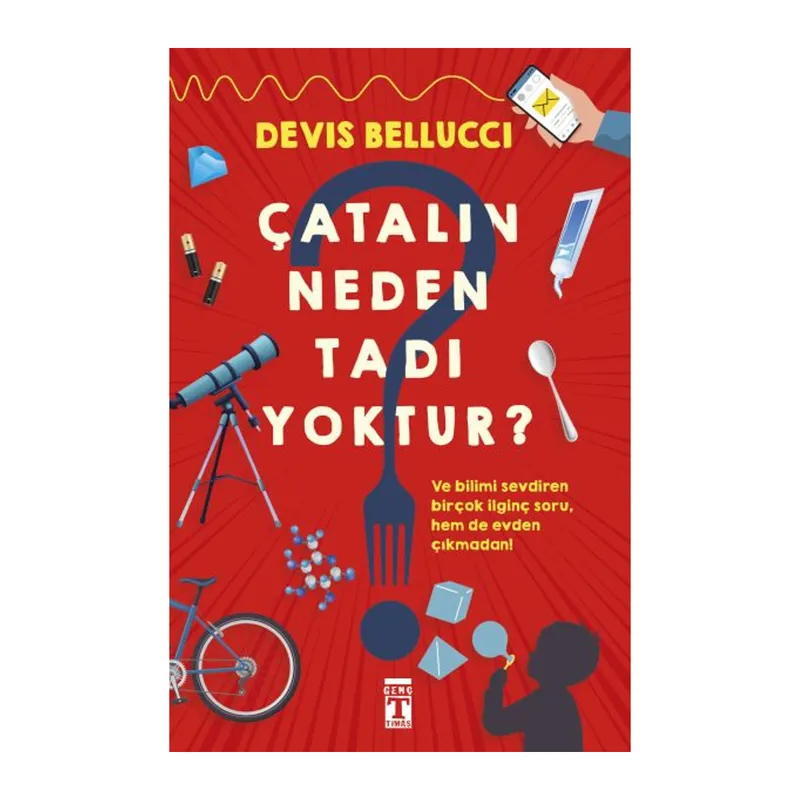 Çatalın Neden Tadı Yoktur?