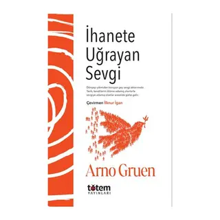İhanete Uğrayan Sevgi