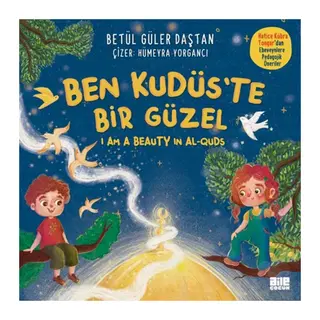 Ben Kudüs’te Bir Güzel