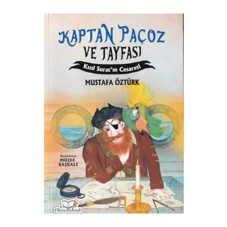 Kaptan Paçoz ve Tayfası - Kızıl Suratın Cesareti