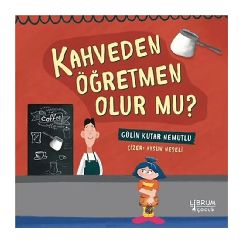 Kahveden Öğretmen Olur Mu?