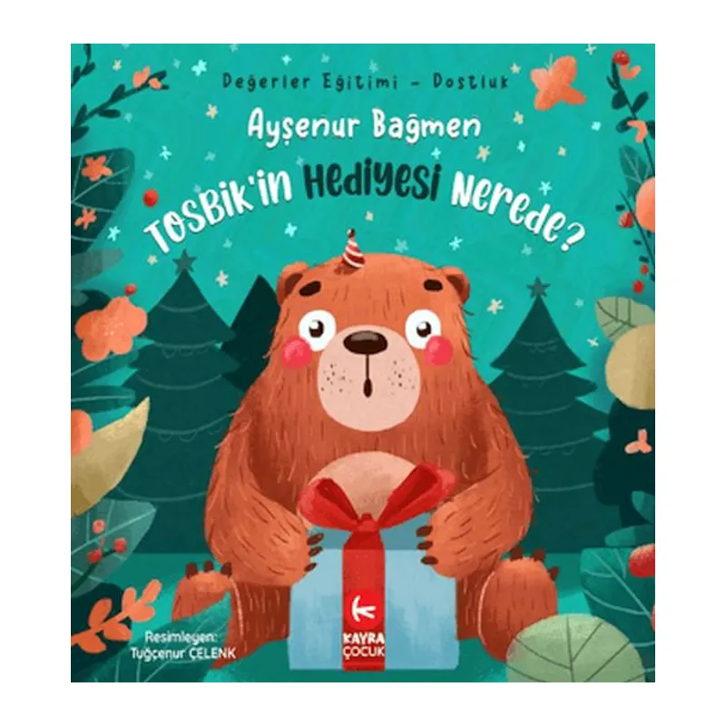 Tosbik'in Hediyesi Nerede?
