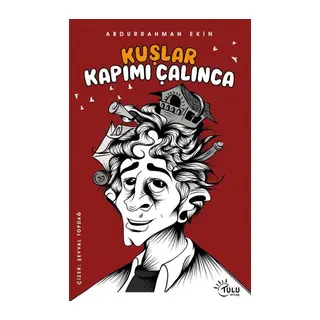 Kuşlar Kapımı Çalınca