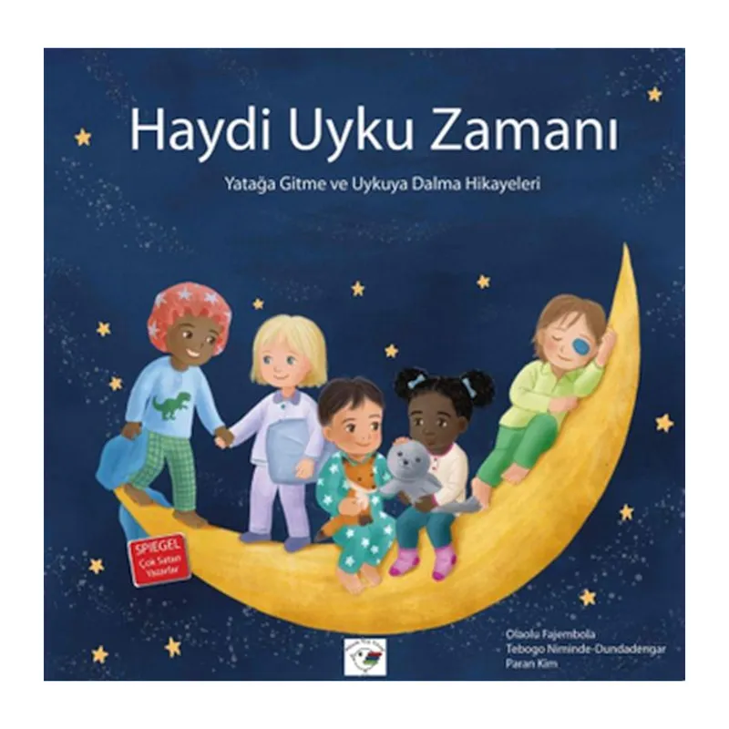 Haydi Uyku Zamanı – Yatağa Gitme ve Uykuya Dalma Hikayeleri