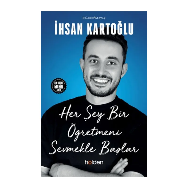 Her Şey Bir Öğretmeni Sevmekle Başlar