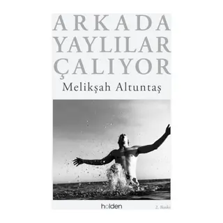 Arkada Yaylılar Çalıyor