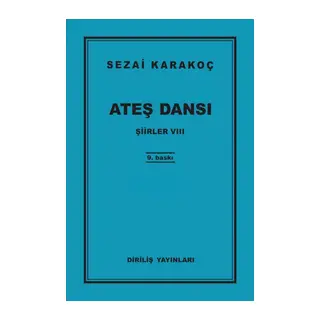 Şiirler 8 - Ateş Dansı