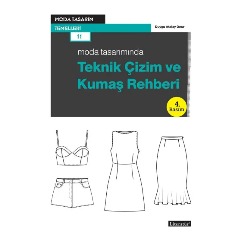 Moda Tasarımında Teknik Çizim ve Kumaş Rehberi
