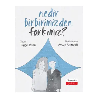 Nedir Birbirimizden Farkımız?