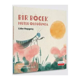 Bir Böcek Mutlu Olduğunda