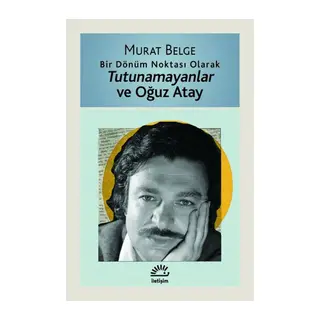 Tutunamayanlar ve Oğuz Atay