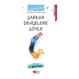Şarkını Denizlere Söyle
