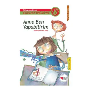 Çocukların Hakları Var 2 - Anne Ben Yapabilirim