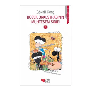 Böcek Orkestrasının Muhteşem Sınıfı -2
