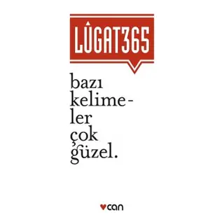 Lugat 365 - Bazı Kelimeler Çok Güzel