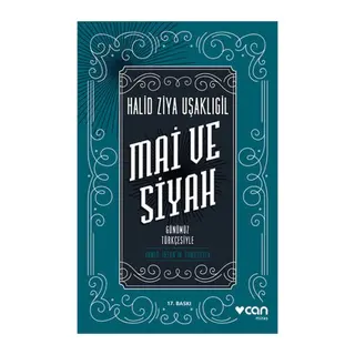Mai ve Siyah - Günümüz Türkçesiyle
