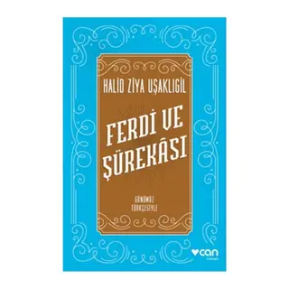 Ferdi ve Şürekası Günümüz Türkçesiyle