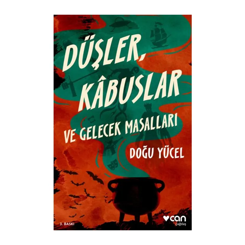 Düşler, Kâbuslar ve Gelecek Masallar
