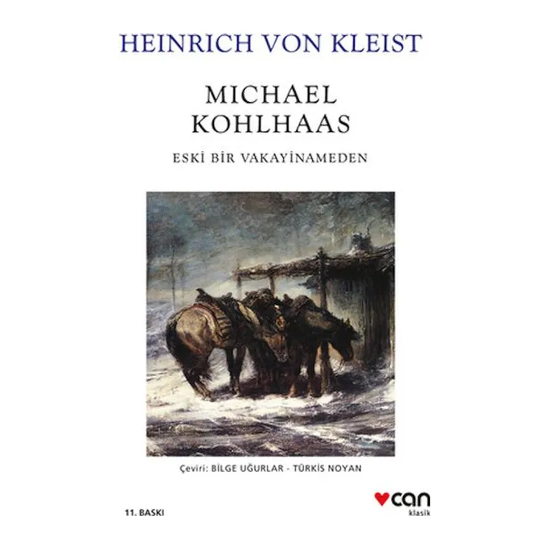 Michael Kohlhaas - Eski Bir Vakayinameden (Beyaz Kapak)