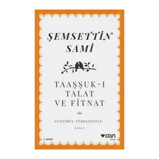 Taaşşuk-ı Talat ve Fitnat (Günümüz Türkçesiyle)