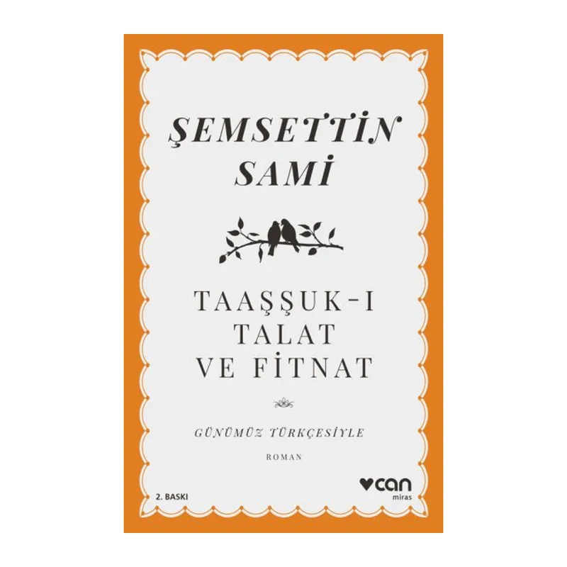 Taaşşuk-ı Talat ve Fitnat (Günümüz Türkçesiyle)
