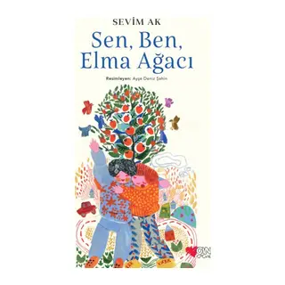 Sen, Ben ve Elma Ağacı